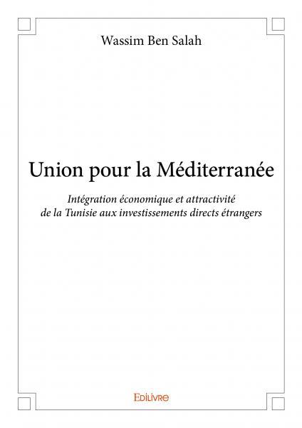 Union pour la Méditerranée (livre de Wassim Ben Salah)